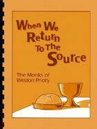 When We Return to the Source cover
