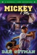 Mickey & Me A Baseball Card Adventure cover