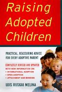 Raising Adopted Children Practical Reassuring Advice for Every Adoptive Parent cover