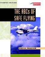 The ABCs of Safe Flying cover