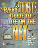 Every Student's Guide to Life on the Net cover