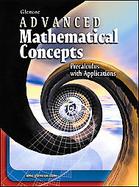 Advanced Mathematical Concepts: Precalculus with Applications, Student Edition cover