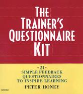 The Trainer's Questionnaire Kit: 21 Simple Feedback Questionnaires to Inspire Learning cover