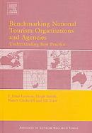 Benchmarking National Tourism Organisations And Agencies Understanding Best Practice cover