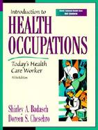 Introduction to Health Occupations: Today's Health Care Worker cover