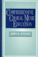 Comprehensive Choral Music Education cover