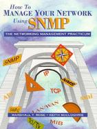 How to Manage Your Network Using SNMP cover