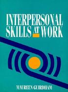 Interpersonal Skills at Work cover