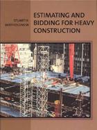 Estimating and Bidding for Heavy Construction cover