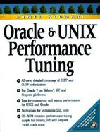 Oracle and UNIX Performance Tuning with CDROM cover