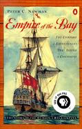 Empire of the Bay The Company of Adventurers That Seized a Continent cover