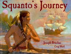 Squanto's Journey The Story of the 1st Thanksgiving cover