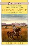 Quanah Parker: Warrior for Freedom, Ambassador for Peace cover