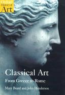Classical Art From Greece to Rome cover