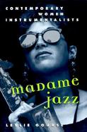 Madame Jazz Contemporary Women Instrumentalists cover