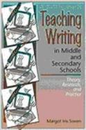 Teaching Writing in Middle and Secondary Schools Theory, Research, and Practice cover