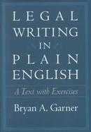 Legal Writing in Plain English A Text With Exercises cover