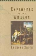 Explorers of the Amazon cover