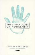 The Five Paradoxes of Modernity cover