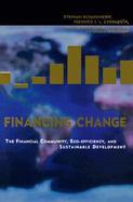 Financing Change The Financial Community, Eco-Efficiency, and Sustainable Development cover