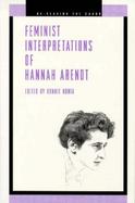 Feminist Interpretations of Hannah Arendt cover
