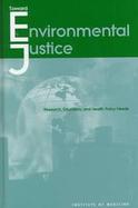 Toward Environmental Justice Research, Education, and Health Policy Needs cover