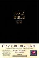 Classic Reference Bible New American Standard Bible  The Perfect Choice for Word-For-Word Study of the Bible cover