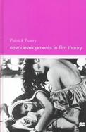 New Developments in Film Theory cover