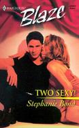 Two Sexy! cover