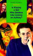 Is Kissing a Girl Who Smokes Like Licking an Ashtray? cover