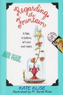 Regarding the Fountain A Tale, in Letters, of Liars and Leaks cover