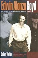 Edwin Alonzo Boyd: The Story of the Notorious Boyd Gang cover