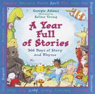 A Year Full of Stories: 366 Days of Story and Rhyme cover