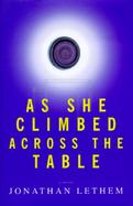 As She Climbed Across the Table cover