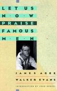 Let Us Now Praise Famous Men: Three Tenant Families cover