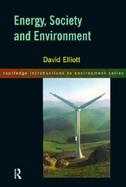 Energy, Society, and Environment: Technology for a Sustainable Future cover