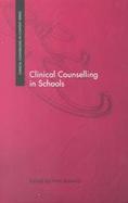 Clinical Counselling in Schools cover