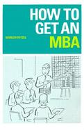 How to Get an MBA cover