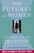 The Futures of Women Scenarios for the 21st Century cover