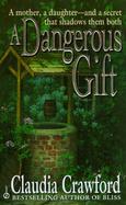 A Dangerous Gift cover