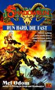 Shadowrun 35: Run Hard, Die Fast cover
