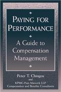 Paying for Performance: Compensation Models That Work cover