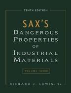Sax's Dangerous Properties of Industrial Materials, 10th Edition, Tenth edition, 3 Volume Set, 10th Edition cover