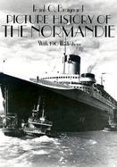 Picture History of the Normandie With 190 Illustrations cover