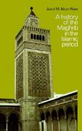 A History of the Maghrib in the Islamic Period cover