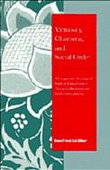 Virtuosity, Charisma, and Social Order A Comparative Sociological Study of Monasticism in Theravada Buddhism and Medieval Catholicism cover