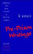 Antonio Gramsci Pre-Prison Writings cover