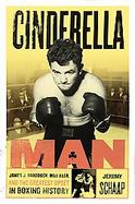 Cinderella Man James Braddock, Max Baer, And The Greatest Upset In Fighting History cover
