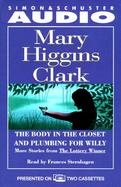 Body in the Closet and Plumbing for Willy: More Stories from the Lottery Winner cover