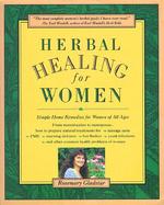 Herbal Healing for Women Simple Home Remedies for Women of All Ages cover